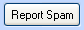 Gmail Report Spam button