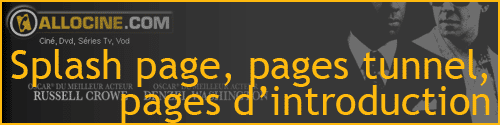 Splash pages, pages tunnel, pages d’introduction